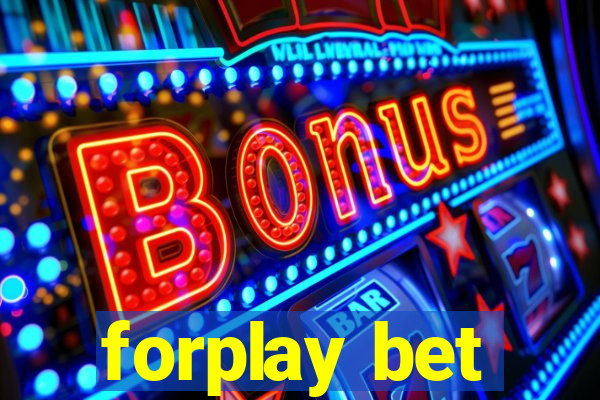 forplay bet